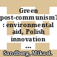 Green post-communism? : environmental aid, Polish innovation and evolutionary political-economics [E-Book] /