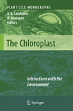 The chloroplast : interactions with the environment /