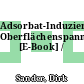 Adsorbat-Induzierte Oberflächenspannungen [E-Book] /