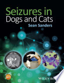 Seizures in dogs and cats [E-Book] /