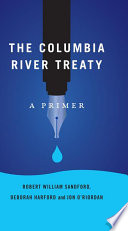 The Columbia River Treaty : a primer [E-Book] /