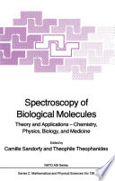 Spectroscopy of Biological Molecules [E-Book] : Theory and Applications — Chemistry, Physics, Biology, and Medicine /