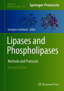 Lipases and Phospholipases [E-Book] : Methods and Protocols /