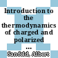 Introduction to the thermodynamics of charged and polarized layers /