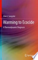 Warming to Ecocide [E-Book] : A Thermodynamic Diagnosis /