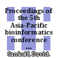 Proceedings of the 5th Asia-Pacific bioinformatics conference : Hong Kong, 15-17 January 2007 [E-Book] /