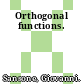 Orthogonal functions.