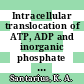 Intracellular translocation of ATP, ADP and inorganic phosphate in leaf cells of Elodea densa in relation to photosynthesis [E-Book] /