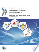 OECD Reviews of Evaluation and Assessment in Education: Czech Republic 2012 [E-Book] /