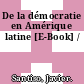 De la démocratie en Amérique latine [E-Book] /