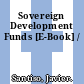 Sovereign Development Funds [E-Book] /
