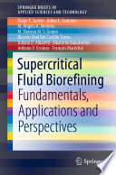 Supercritical Fluid Biorefining [E-Book] : Fundamentals, Applications and Perspectives /