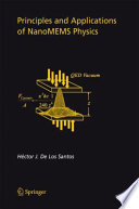 Principles and Applications of NanoMEMS Physics [E-Book] /