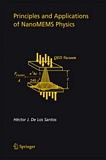 Principles and applications of NanoMEMS physics [E-Book] /