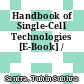 Handbook of Single-Cell Technologies [E-Book] /