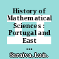 History of Mathematical Sciences : Portugal and East Asia III  : The Jesuits, the Padroado and East Asian science (1552-1773) [E-Book] /