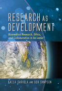 Research as development : biomedical research, ethics, and collaboration in Sri Lanka [E-Book] /