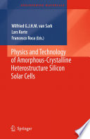 Physics and Technology of Amorphous-Crystalline Heterostructure Silicon Solar Cells [E-Book] /