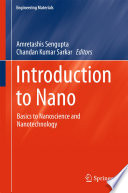 Introduction to Nano [E-Book] : Basics to Nanoscience and Nanotechnology /