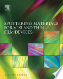 Sputtering materials for VLSI and thin film devices [E-Book] /