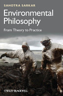 Environmental philosophy : from theory to practice [E-Book] /