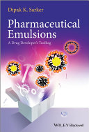 Pharmaceutical emulsions : a drug developer's toolbag [E-Book] /