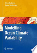 Modelling Ocean Climate Variability [E-Book] /