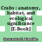Crabs : anatomy, habitat, and ecological significance [E-Book] /