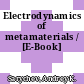 Electrodynamics of metamaterials / [E-Book]