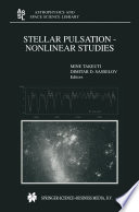 Stellar Pulsation — Nonlinear Studies [E-Book] /