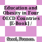Education and Obesity in Four OECD Countries [E-Book] /