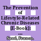 The Prevention of Lifestyle-Related Chronic Diseases [E-Book]: an Economic Framework /