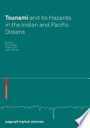 Tsunami and Its Hazards in the Indian and Pacific Oceans [E-Book] /
