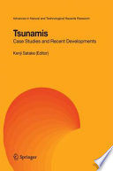 Tsunamis [E-Book] : Case Studies and Recent Developments /
