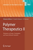 Polymer therapeutics. 2. Polymers as drugs, conjugates and gene delivery systems /