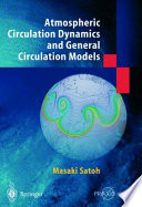 Atmospheric circulation dynamics and general circulation models /