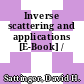 Inverse scattering and applications [E-Book] /