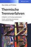 Thermische Trennverfahren : Aufgaben und Auslegungsbeispiele /