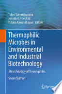 Thermophilic Microbes in Environmental and Industrial Biotechnology [E-Book] : Biotechnology of Thermophiles /