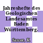 Jahreshefte des Geologischen Landesamtes Baden Württemberg. 4.