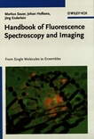 Handbook of fluorescence spectroscopy and imaging : from single molecules to ensembles /