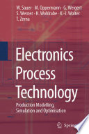 Electronics Process Technology [E-Book] : Production Modelling, Simulation and Optimisation /