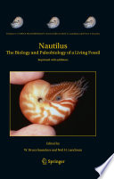 Nautilus [E-Book] : The Biology and Paleobiology of a Living Fossil, Reprint with additions /