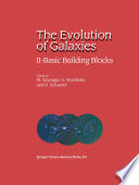 The Evolution of Galaxies [E-Book] : II — Basic Building Blocks /