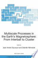 Multiscale Processes in the Earth’s Magnetosphere: From Interball to Cluster [E-Book] /