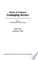Library of congress. 2 : cataloging service : with a comprehesive subject index : bulletins 107-25 and index.