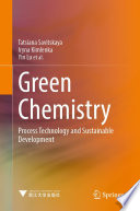 Green Chemistry [E-Book] : Process Technology and Sustainable Development /