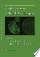 Stroke Recovery with Cellular Therapies [E-Book] /