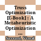 Truss Optimization [E-Book] : A Metaheuristic Optimization Approach /