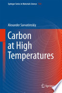 Carbon at High Temperatures [E-Book] /